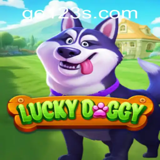 Explore the Exciting World of LuckyDoggy: A Thrilling Game Experience
