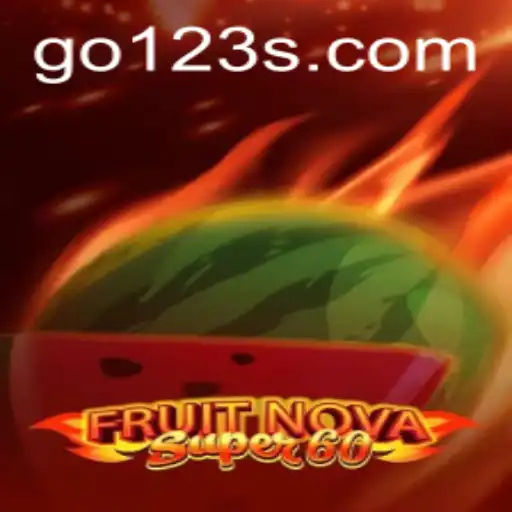 Exploring the Exciting World of FruitNovaSuper60